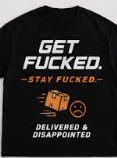 Delivered and Disappointed t-shirt design