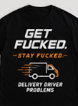 Delivery Driver Problems t-shirt design